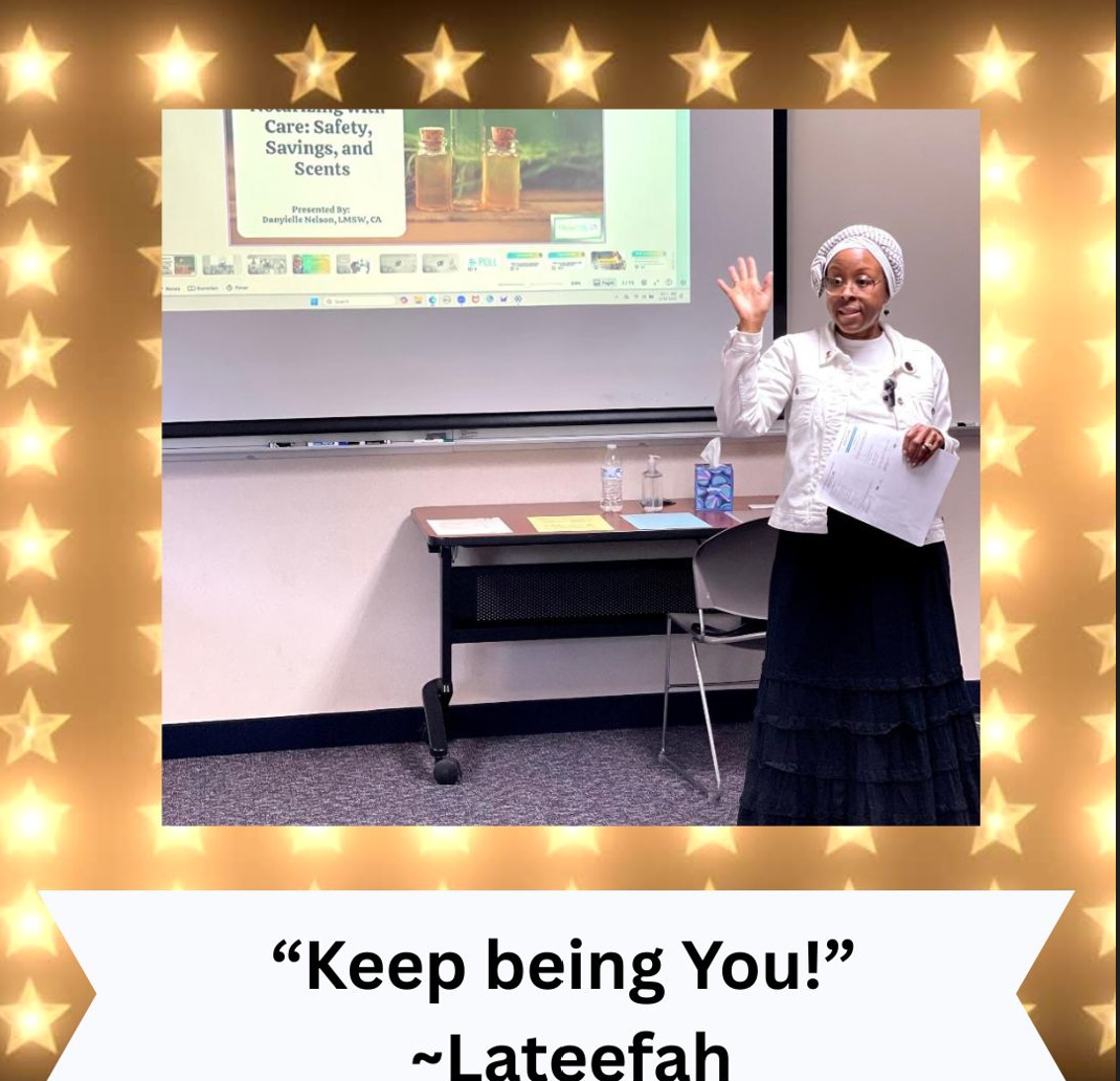 Dani presenting Notarizing with Care: Safety, Savings, and Scents at the Notary Bootcamp, with the quote Keep being You from Lateefah